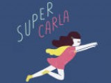 “Super Carla”, un cuento solidario