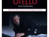 Este sábado se retransmitirá en directo desde la Plaza de Arriba la ópera de Verdi, ‘Otello’