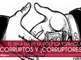 Artículo de Opinión – El día a día de la política española: Corruptos y ¡Corruptores!