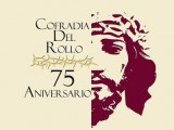 La Cofradía del Rollo cierra su 75 Aniversario con varios actos