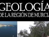 Hoy se presenta en el Museo Municipal Jerónimo Molina el audiovisual ‘Geología de la Región de Murcia’