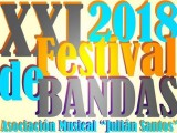 Llega la XXI edición del Festival de Bandas de la Asociación Musical Julián Santos con la intención de disfrutar de la buena música