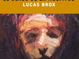 Hoy jueves se inaugura la exposición de Lucas Brox ‘El ocaso de la multitud’