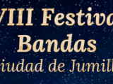 XXVIII Festival de Bandas “Ciudad de Jumilla”