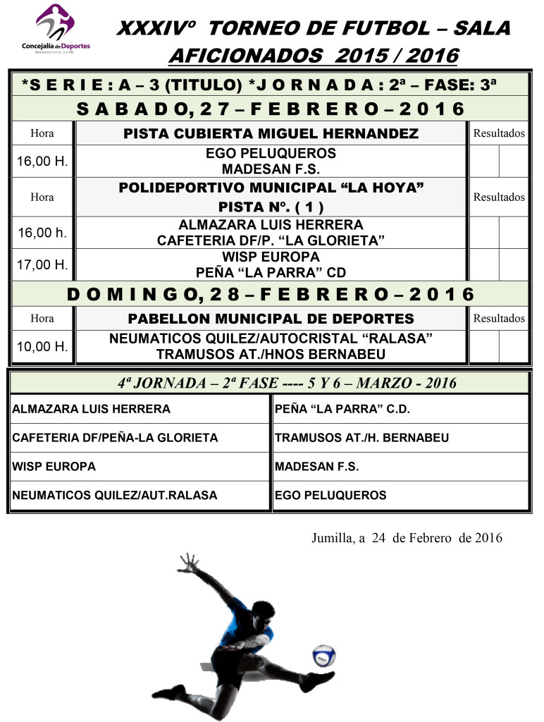 Jornada Semanal  26 - 27 y 28 Feb 2016